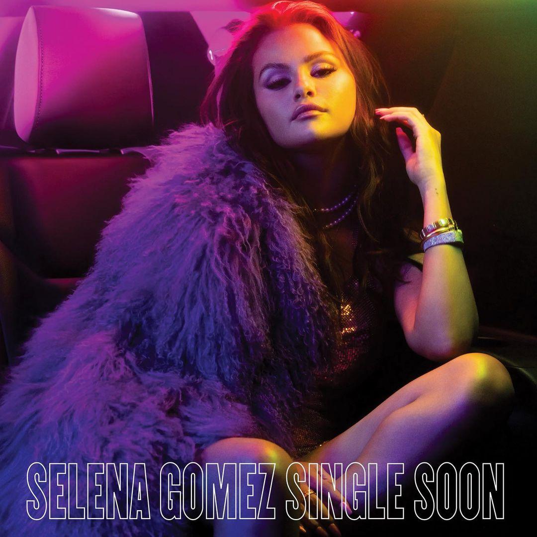Selena Gomez "Single Soon" out on Aug 25