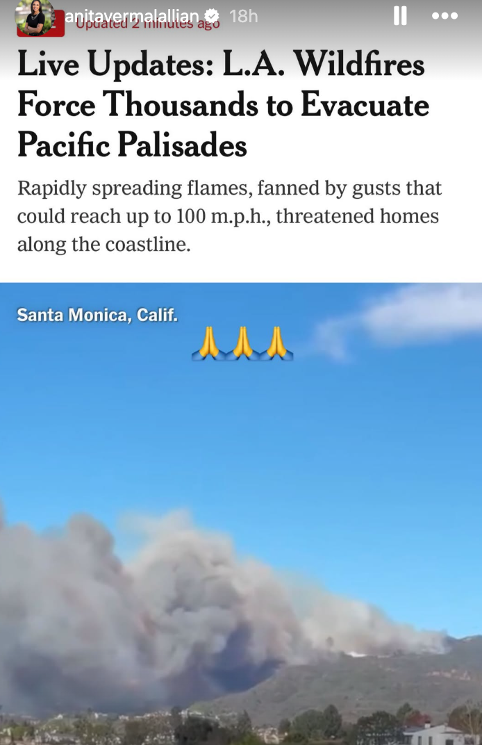 Anita Verma-Lallian's Instagram Stories of California wildfires