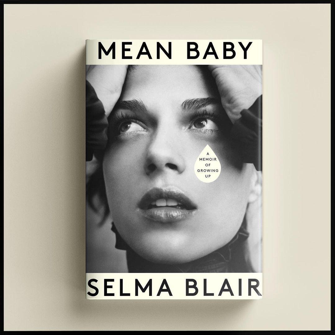 Selma Blair's 'Mean Baby' Memoir Cover