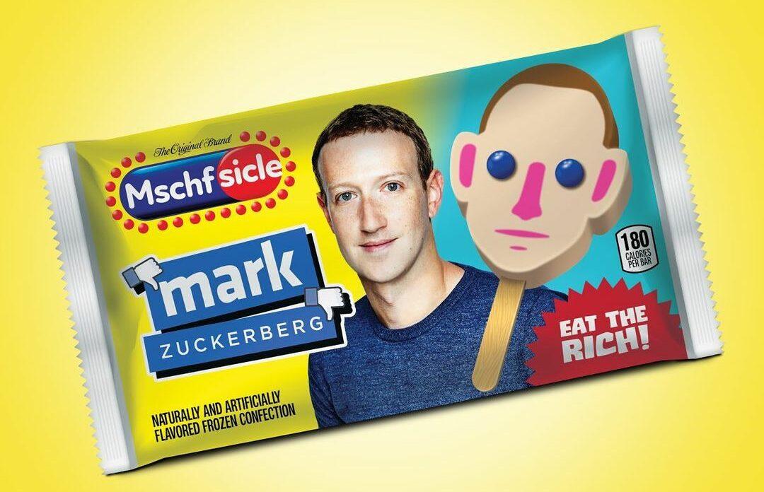 Mark Zuckerberg "Eat The Rich" Popsicle by MSCHF