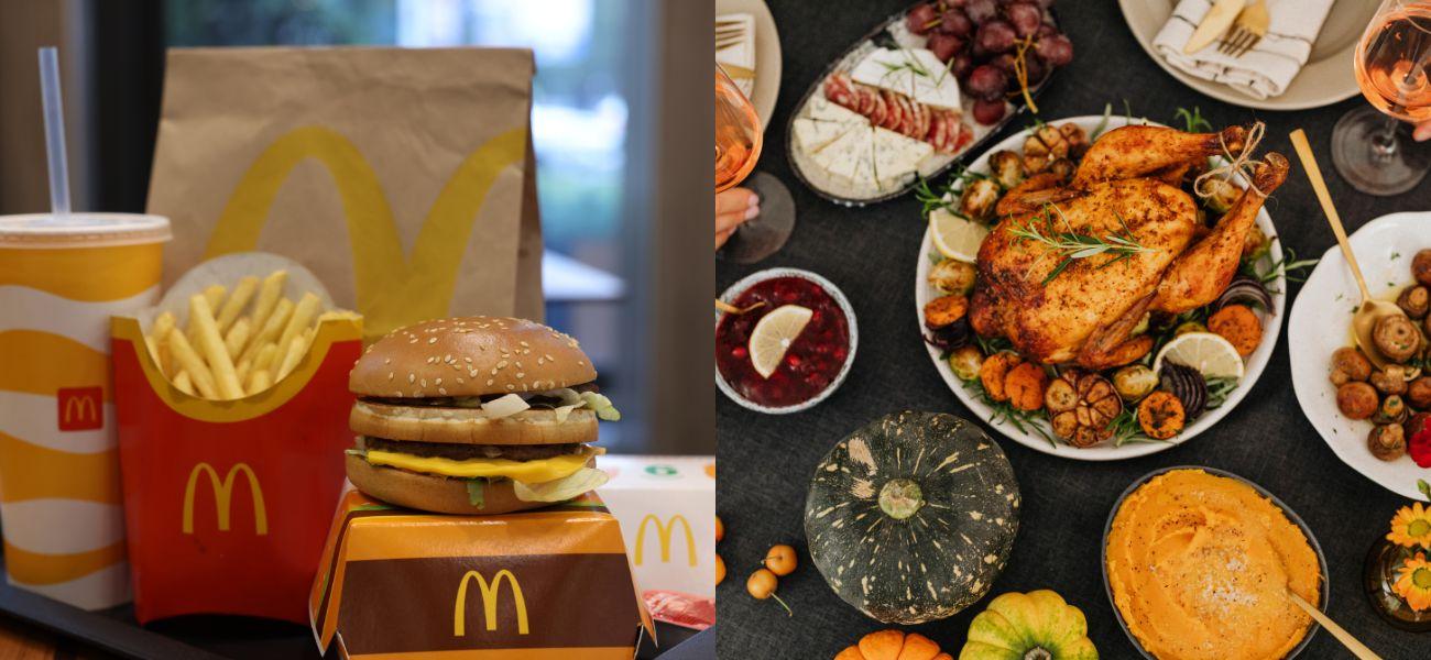 McDonald's meal (left) Thanksgiving meal (right)