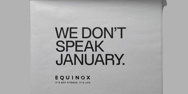 Gym Enthusiasts Disgusted By Equinox Gym 'We Don't Speak January' Ad